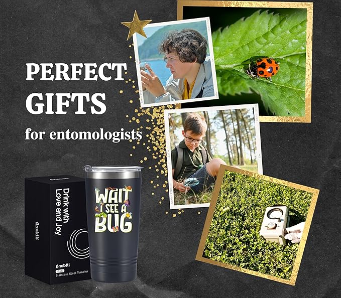 Entomology Gifts for Men and Women, Gifts on National Insect Appreciation Day, Birthday and Christmas, 20 oz Insulated Stainless Steel Tumbler - WAIT I SEE A BUG