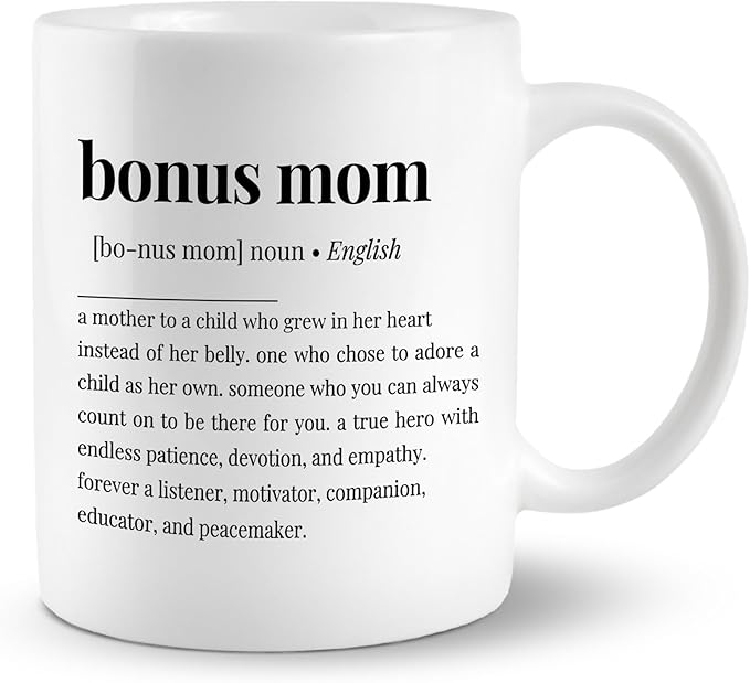 Bonus Mom Definition Coffee Mugs Cup, Bonus Mom Gifts, Birthday Gifts for Stepmom from Stepdaughter Stepson, Christmas Mother’s Day Coffee Mug Cup Tea Cup 11oz, Double Side Printed