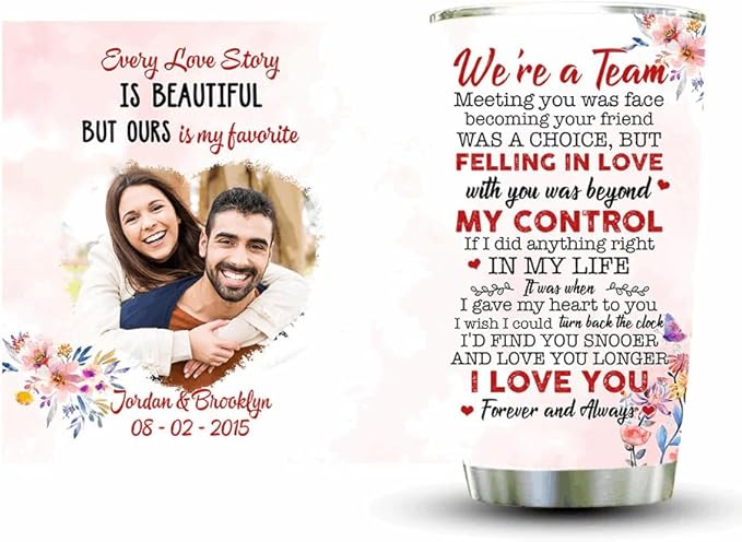 We’re a Team Forever & Always – Personalized Photo 20oz Stainless Steel Insulated Tumbler – Custom Couples Gift (White)