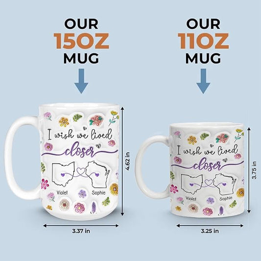 I Wish We Lived Closer Mug, Best Friends Coffee Mugs, Personalized Mugs With Names, Christmas Birthday Gifts For Best Friend Funny Mugs, Sisters Gift From Sister, Long Distance Gifts For Women