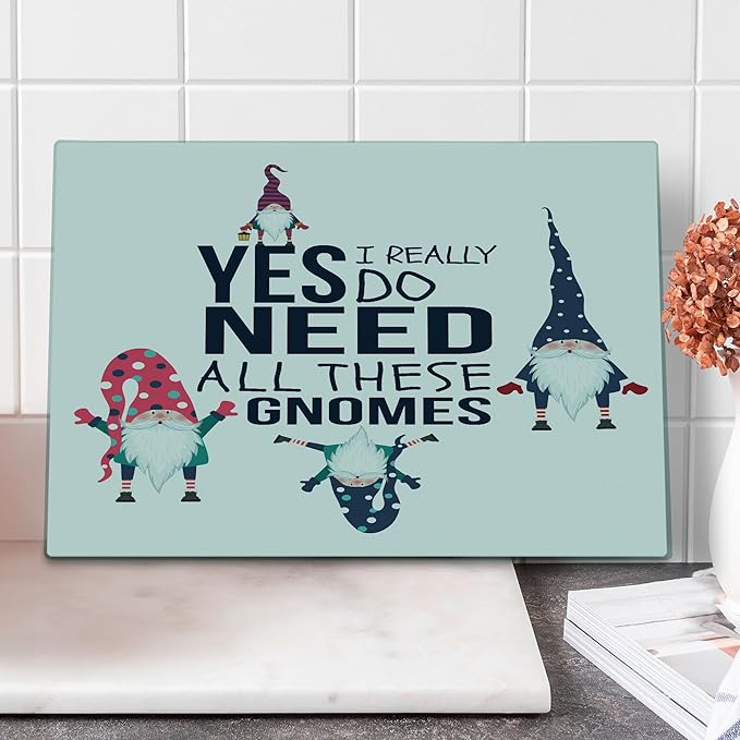 Ambesonne Saying Cutting Board, Yes I Really Do Need All These Gnomes Christmas Garden Theme Xmas Winter Season, Decorative Tempered Glass Cutting and Serving Board, Large Size, Sky