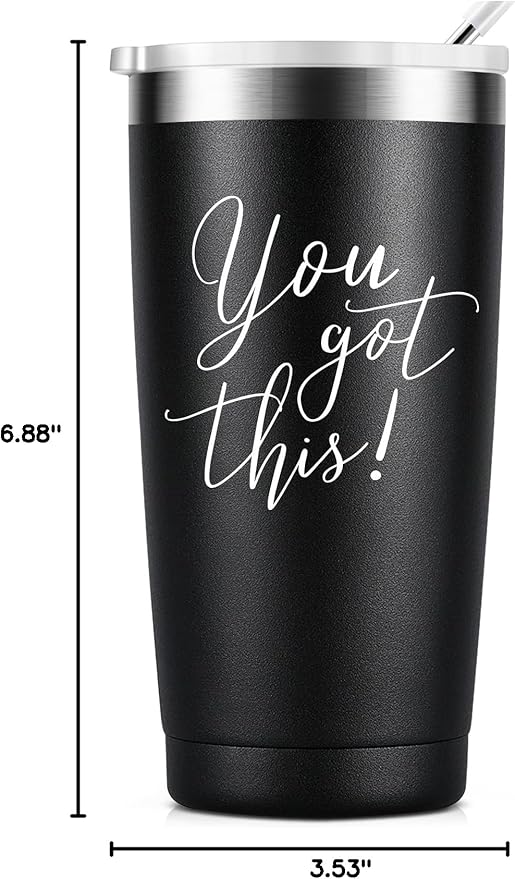 You Got This Tumbler - New Job - Promotion for Coworker - Going Away Gift - Divorce Gift - Inspirational Motivational Get Well Soon Gifts for Men Women, 20 Oz Tumbler