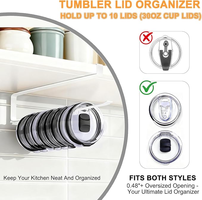 Tumbler Lid Organizer Rack for Cabinet, No-Drill Holder Holds 10 Lids for Stanley Yeti Ozark Trail - Space Saving & Anti-Drop Under Cabinet Storage, Adjustable Rustproof Metal Organizer