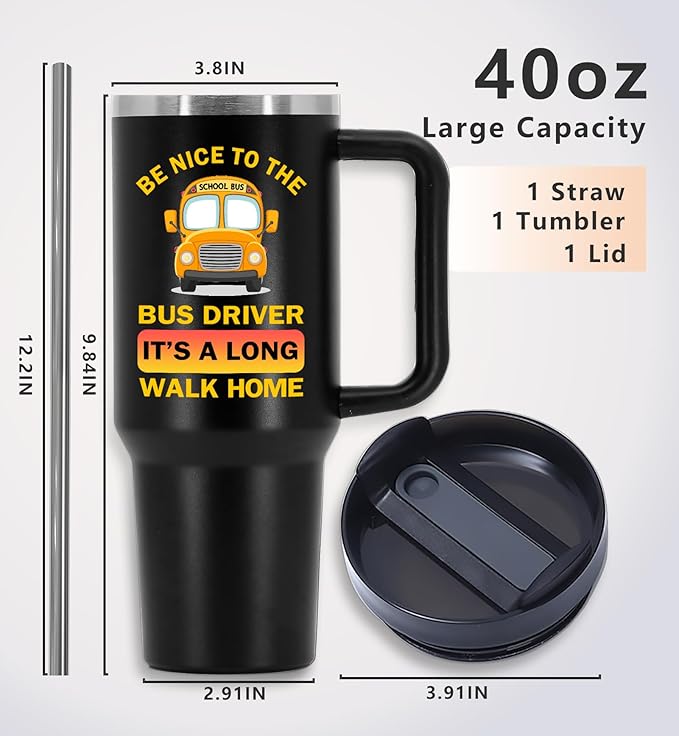 Bus Driver Appreciation 40oz Tumbler With Handle - Be Nice To The Bus Driver - Christmas and Birthday Gifts for Men, Black