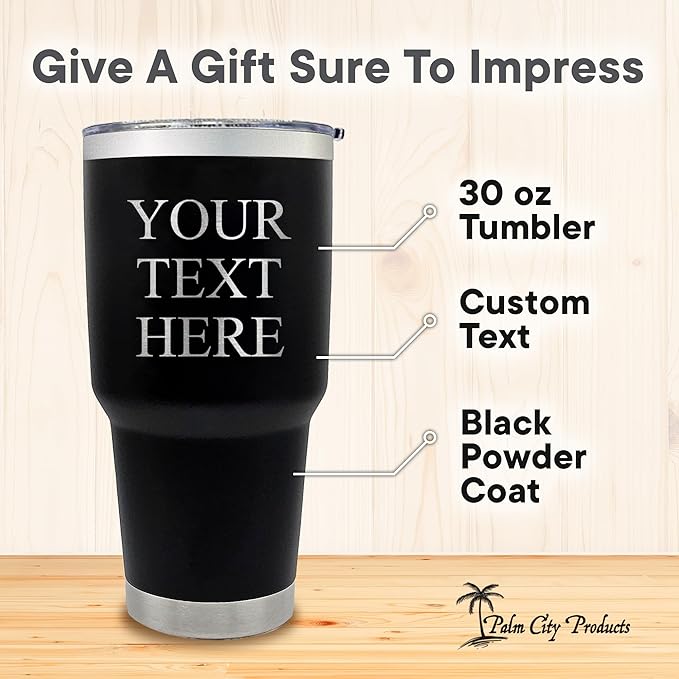 Custom Engraved 30 oz Black Tumbler - Personalized Stainless Steel Insulated Travel Mug with Custom Text