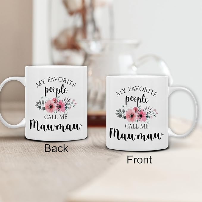 QASHWEY Mawmaw Coffee Mug, Mawmaw Gifts for Grandma, MawmawGifts from Grandkids, Mothers Day Mug Tea Cup Gifts for MamawGrandma, My Favorite People Call Me MawmawCoffee Cup Ceramic 11oz
