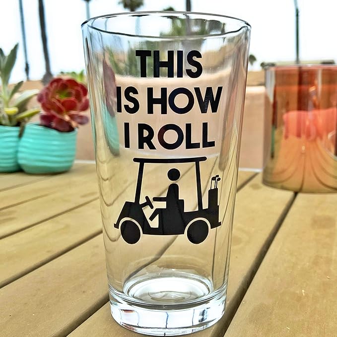 This is How I Roll - Funny Golf Lover Gift - 16oz Pint Glass Drinking Cup - Golf Cart Driver