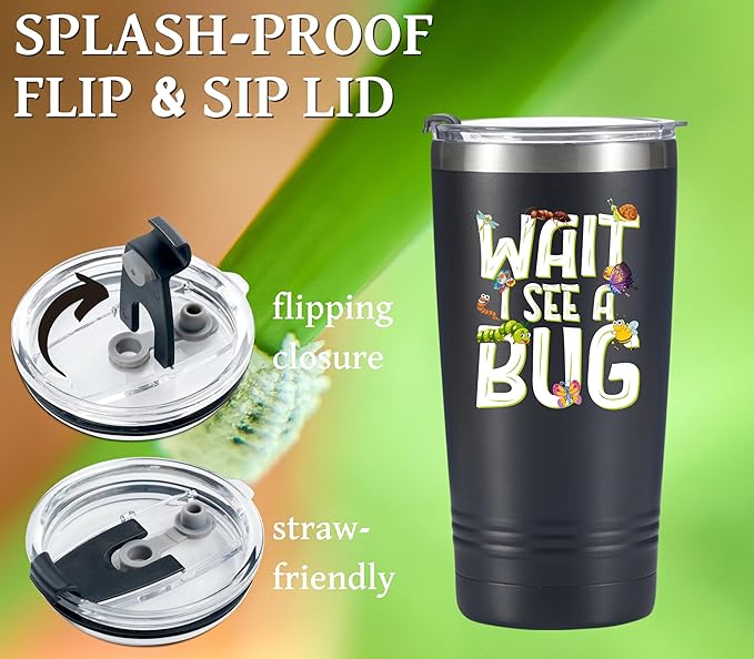 Entomology Gifts for Men and Women, Gifts on National Insect Appreciation Day, Birthday and Christmas, 20 oz Insulated Stainless Steel Tumbler - WAIT I SEE A BUG